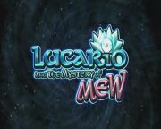 Pokemon: Lucario and the Mystery of Mew