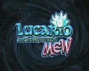 Pokemon: Lucario and the Mystery of Mew