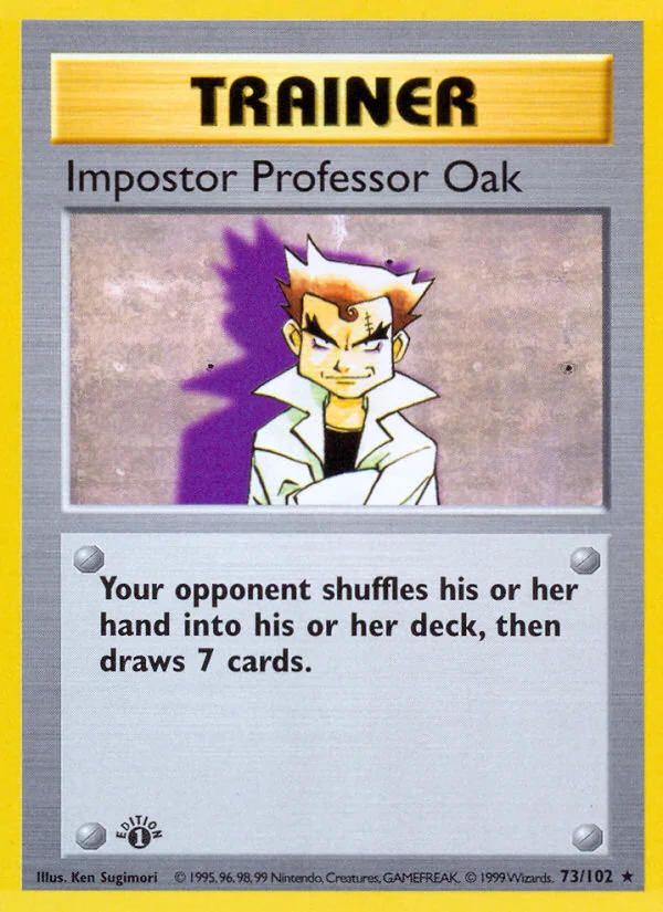 Impostor Professor Oak, Base