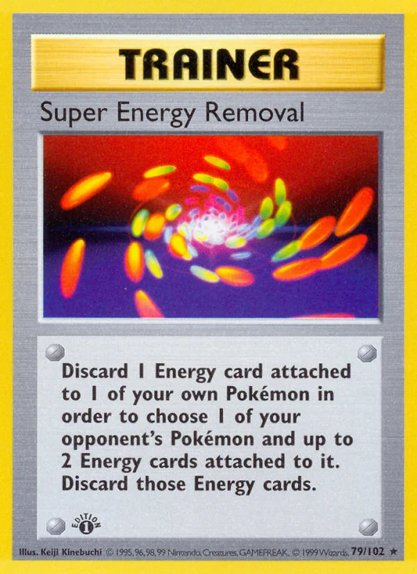 Super Energy Removal, Base
