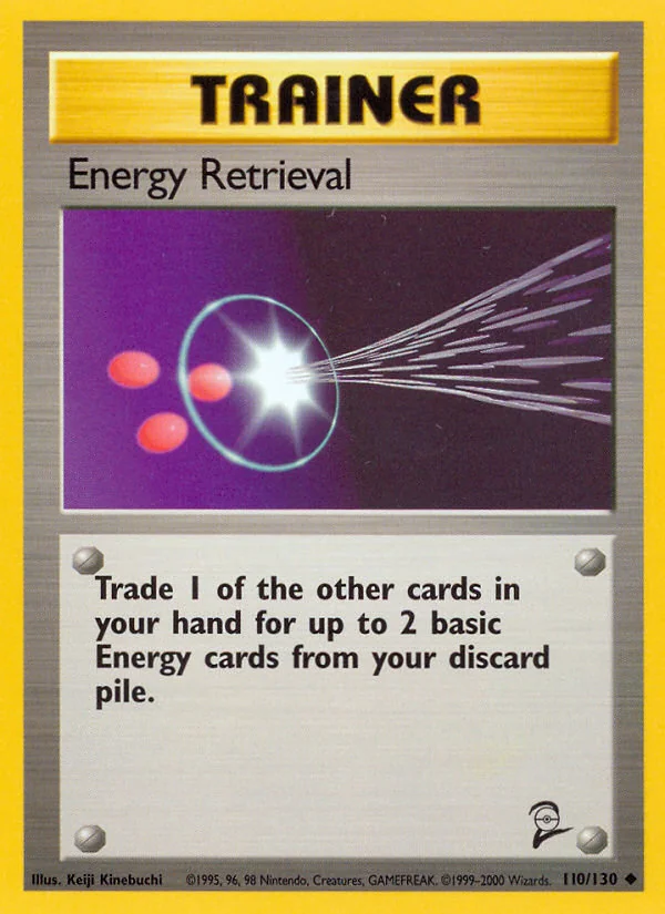 Energy Retrieval, Base Set 2